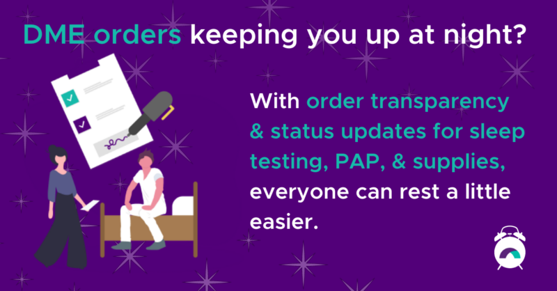 DME orders and updates for better sleep solutions illustrated on purple background with two figures and a checklist