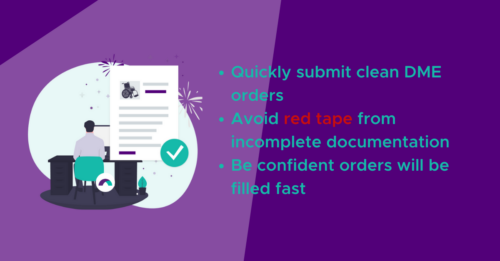 Man at desk completing DME orders efficiently with checklist and tips on reducing documentation errors