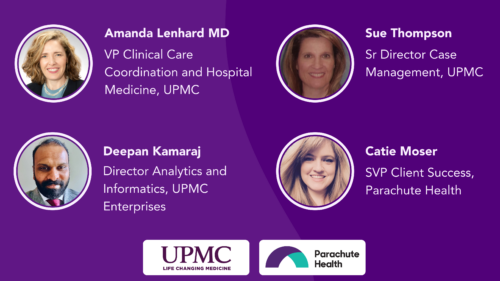 Four healthcare professionals with their titles and affiliations at UPMC and Parachute Health.